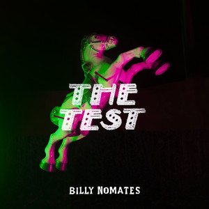 The Test - Billy Nomates listen song