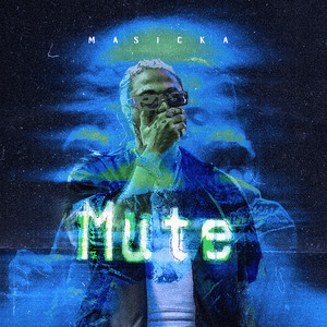 Mute - Masicka listen song