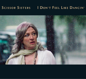 I Don't Feel Like Dancin' - Radio Edit - Scissor Sisters listen song
