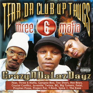 Smoked Out (feat. Twista) - Tear Da Club Up Thugs & Three 6 Mafia & Twista