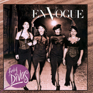 My Lovin' (You're Never Gonna Get It) - En Vogue listen song