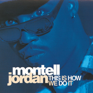 This Is How We Do It - Montell Jordan & Wino listen song