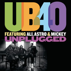 Baby Come Back - Unplugged - UB40 featuring Ali, Astro & Mickey & Pato Banton listen song