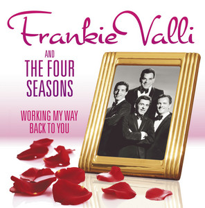 Rag Doll - 2007 Remaster - Frankie Valli & The Four Seasons listen song