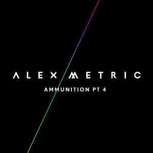 Always There - Alex Metric listen song