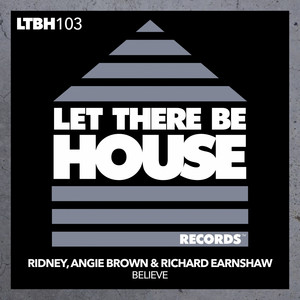 Believe - Ridney & Angie Brown & Richard Earnshaw