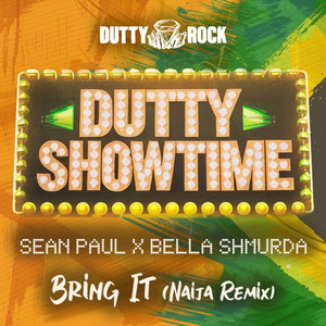 Bring It (Naija Remix) - Sean Paul & Bella Shmurda listen song
