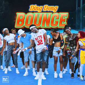 BOUNCE - DING DONG & Dunw3ll listen song
