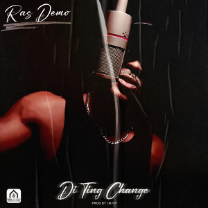 Di Ting Change - Ras Demo listen song