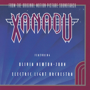 Xanadu - Olivia Newton-John & Electric Light Orchestra listen song