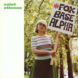 Only Love Can Break Your Heart - Saint Etienne
