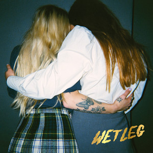 Wet Dream - Wet Leg listen song