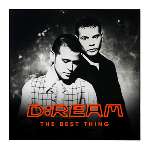 U R The Best Thing - Perfecto Radio Remix - D:Ream & Paul Oakenfold listen song