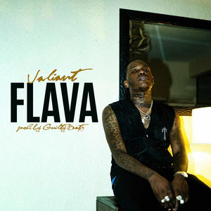 Flava - Valiant & GuiltyBeatz listen song