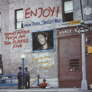 Superrappin' - Grandmaster Flash & The Furious Five listen song