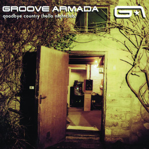 My Friend - Groove Armada listen song