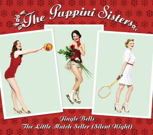 Jingle Bells - Single Version - The Puppini Sisters listen song