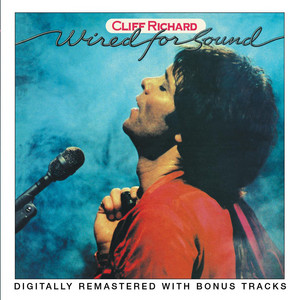 Wired for Sound - 2001 Remaster - Cliff Richard listen song