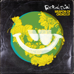 Weapon of Choice - Fatboy Slim