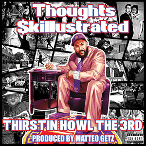 thirstin Howl the 3rd